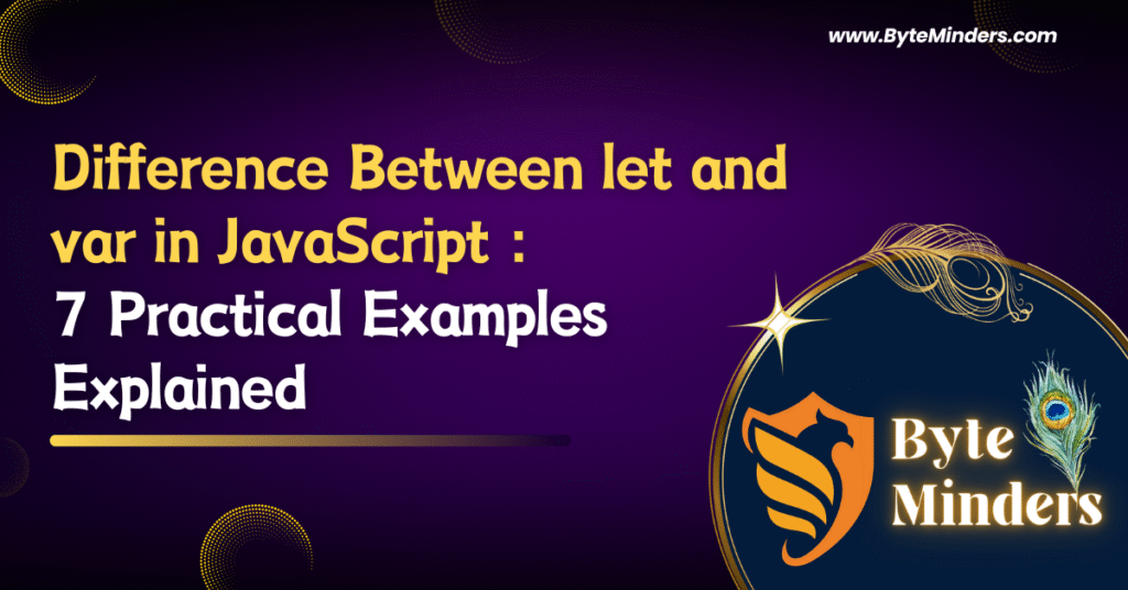 Difference Between let and var in JavaScript