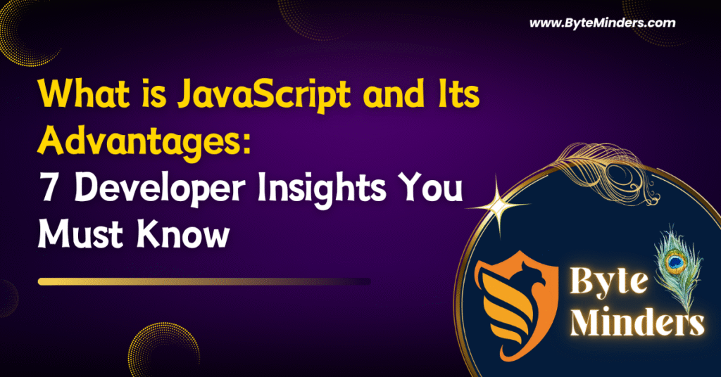 What is JavaScript and Its Advantages