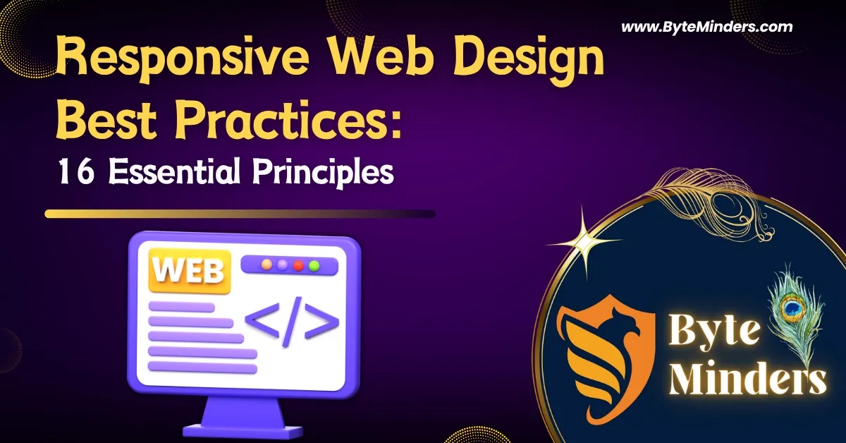 Responsive Web Design Best Practices: 16 Essential Principles