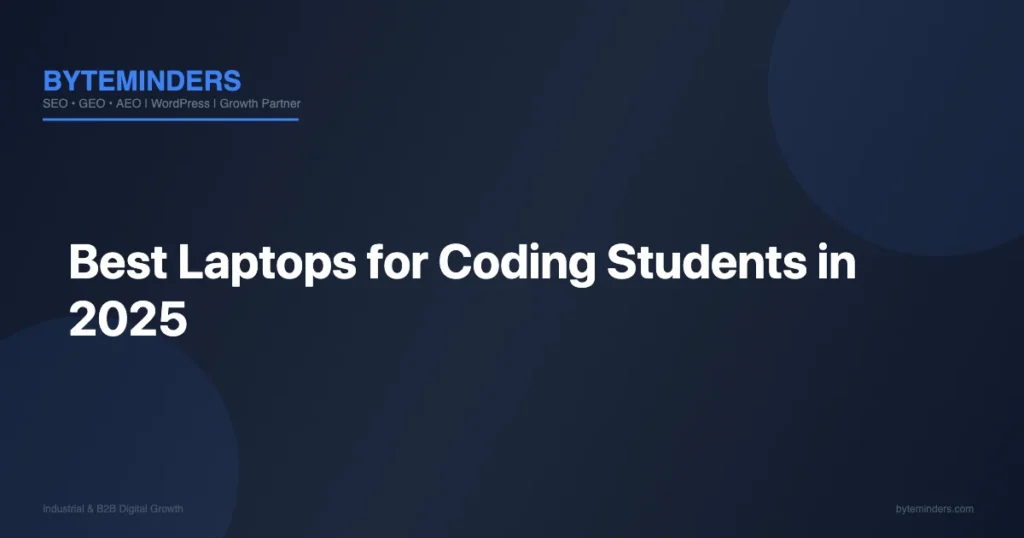 Best Laptops for Coding Students in 2025