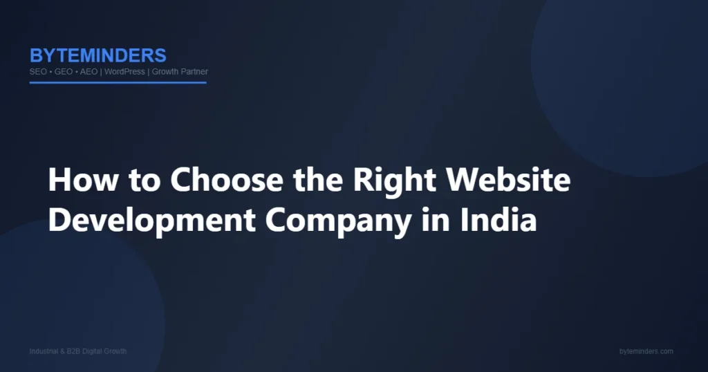 How to Choose the Right Website Development Company in India