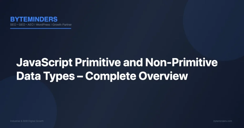 JavaScript Primitive and Non-Primitive Data Types – Complete Overview