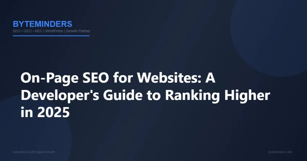 On-Page SEO for Websites: A Developer Guide to Ranking Higher in 2026