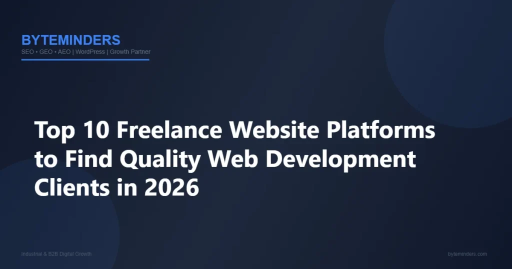 Top 10 Freelance Website Platforms to Find Quality Web Development Clients in 2026