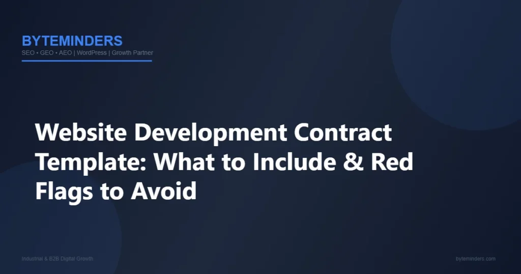 Website Development Contract Template: What to Include & Red Flags to Avoid