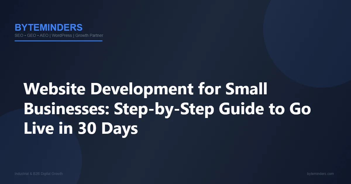 Website Development for Small Businesses: 30-Day Guide